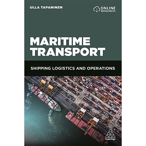 Maritime Transport: Shipping Logistics and Operations, Ulla Tapaninen