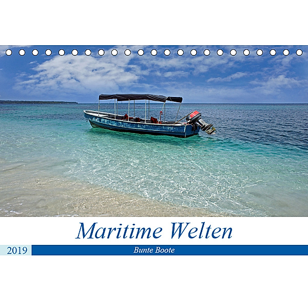 Maritimes - Bunte Boote (Tischkalender 2019 DIN A5 quer), Christian Schnoor