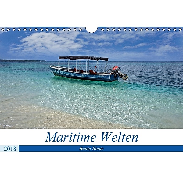 Maritimes - Bunte Boote (Wandkalender 2018 DIN A4 quer), Christian Schnoor