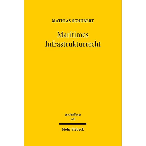 Maritimes Infrastrukturrecht, Mathias Schubert