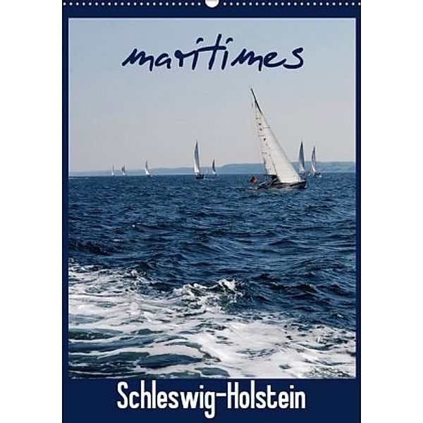 maritimes Schleswig-Holstein (Wandkalender 2020 DIN A2 hoch), Jessica Brandt