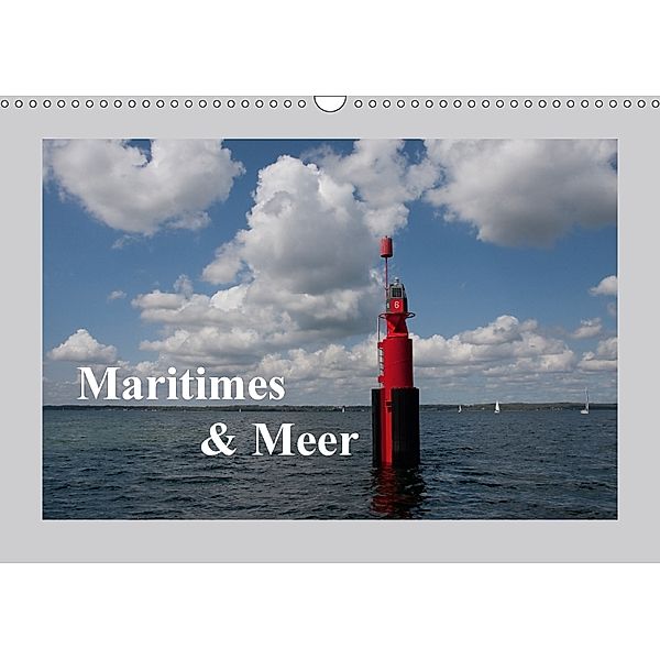 Maritimes und Meer (Wandkalender 2018 DIN A3 quer), Carina-Fotografie