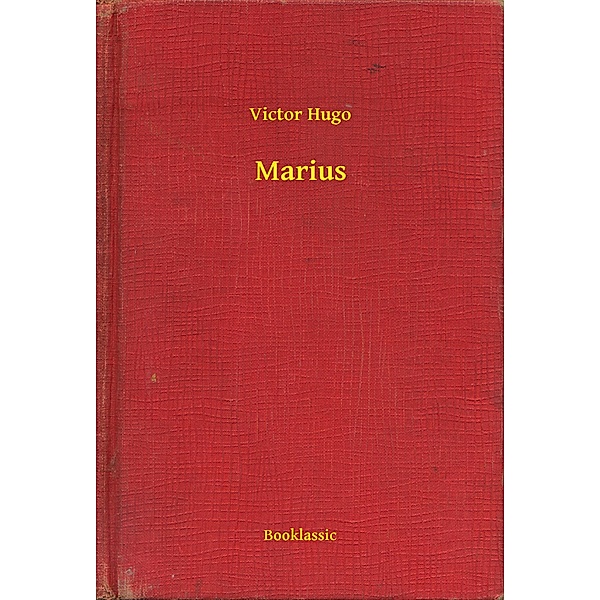 Marius, Victor Hugo