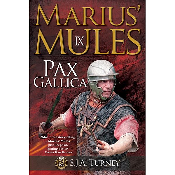 Marius' Mules IX: Pax Gallica, S. J. A. Turney