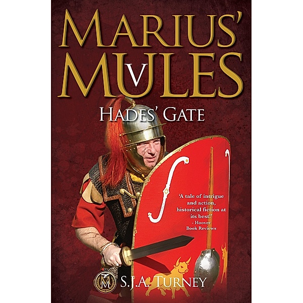 Marius' Mules V: Hades' Gate / Marius' Mules, S. J. A. Turney