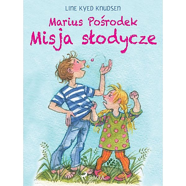Marius Posrodek - Misja slodycze, Line Kyed Knudsen
