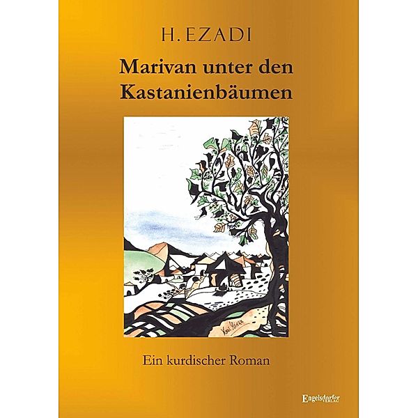 Marivan unter den Kastanienbäumen, H. Ezadi