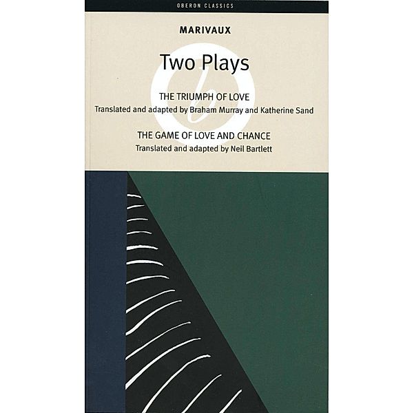 Marivaux: Two Plays, Pierre De Marivaux