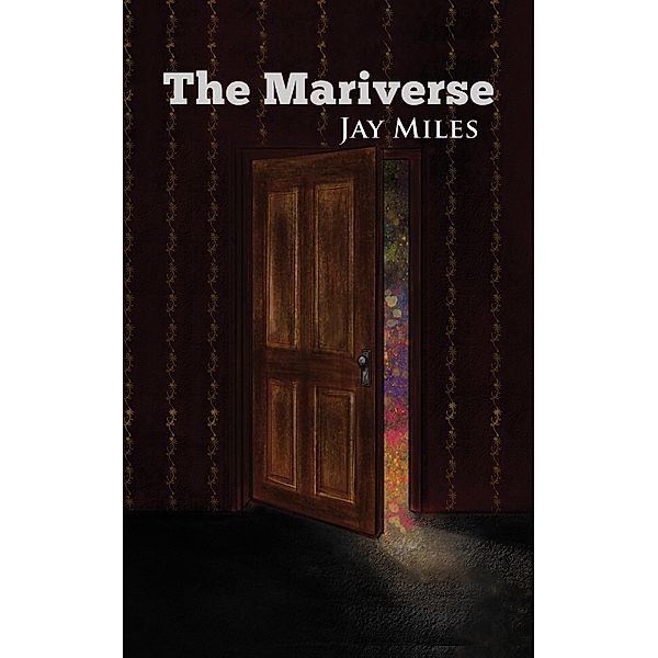 Mariverse / Austin Macauley Publishers, Jay Miles