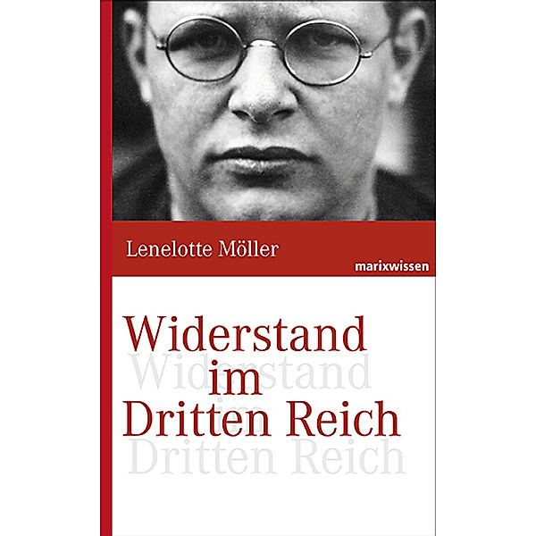 marixwissen / Widerstand gegen den Nationalsozialismus, Lenelotte Möller