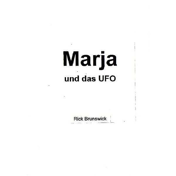 Marja und das UFO, Ulrich F. Sackstedt