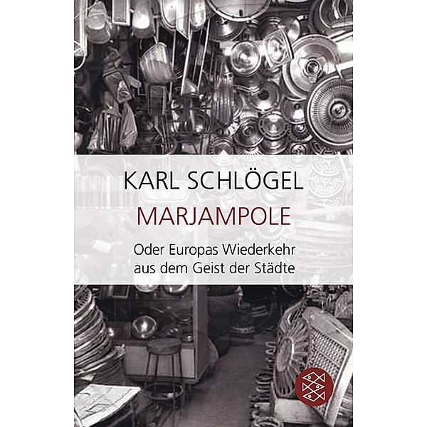 Marjampole, Karl Schlögel