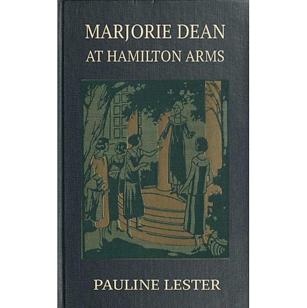 Marjorie Dean at Hamilton Arms, Josephine Chase