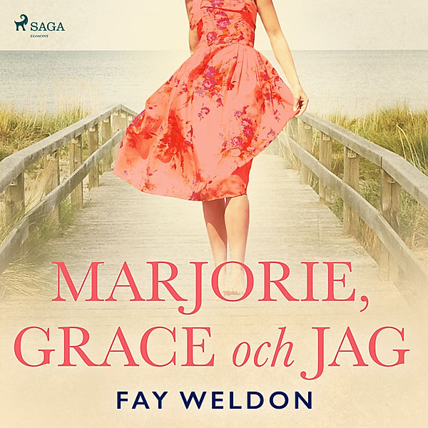 Marjorie, Grace och jag, Fay Weldon