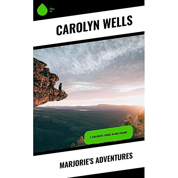 Marjorie's Adventures, Carolyn Wells