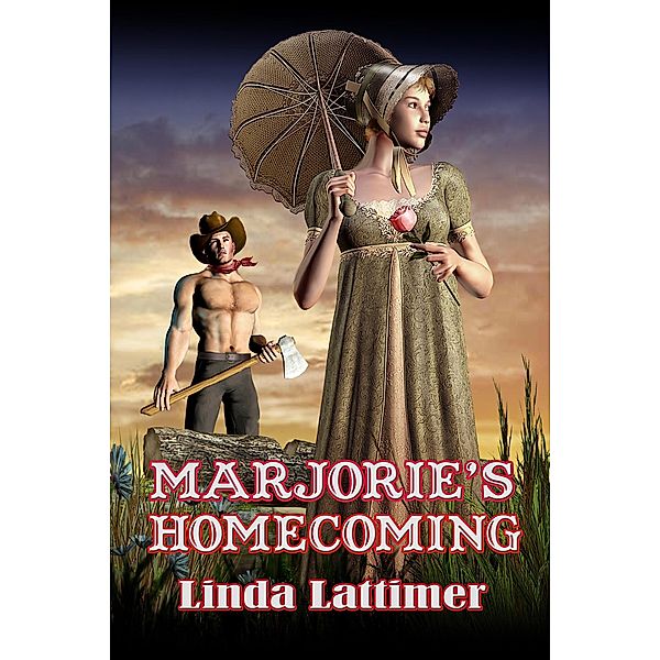 Marjorie's Homecoming (Serendipity's Sacrifices, #2) / Serendipity's Sacrifices, Linda L. Lattimer