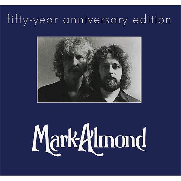 Mark-Almond-50 Year Anniversary Edition, Jon Mark, Johnny Almond