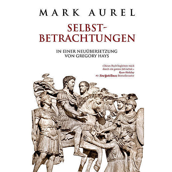 Mark Aurel: Selbstbetrachtungen, Marc Aurel