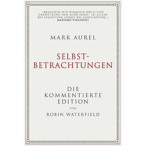 Mark Aurel: Selbstbetrachtungen, Robin Waterfield, Mark Aurel