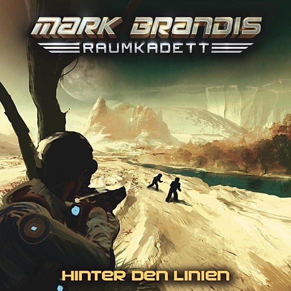 Mark Brandis - Raumkadett - 4 - 04: Hinter den Linien, Balthasar von Weymarn