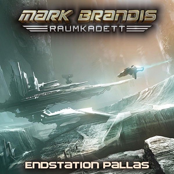 Mark Brandis - Raumkadett - 9 - 09: Endstation Pallas, Balthasar von Weymarn