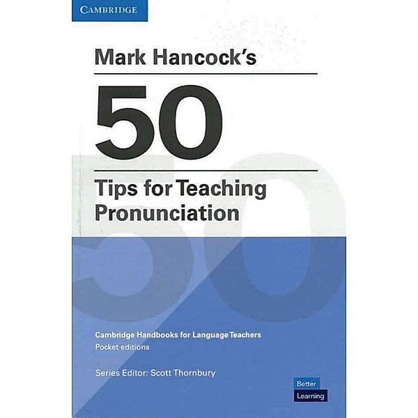 Mark Hancock's 50 Tips for Teaching Pronunciation, Mark Hancock