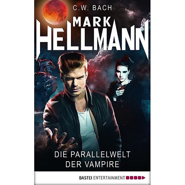 Mark Hellmann - Der Dämonenjäger 09 / Der Dämonenjäger Bd.9, C. W. Bach