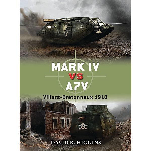 Mark IV vs A7V, David R. Higgins