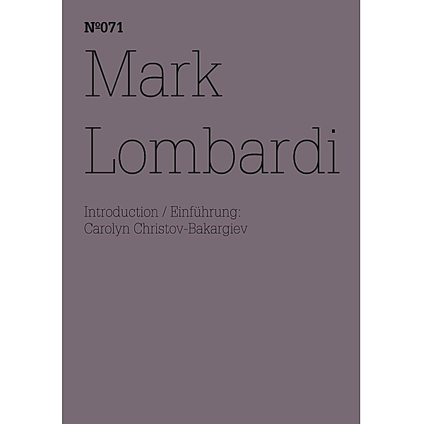 Mark Lombardi / Documenta 13: 100 Notizen - 100 Gedanken Bd.071, Mark Lombardi