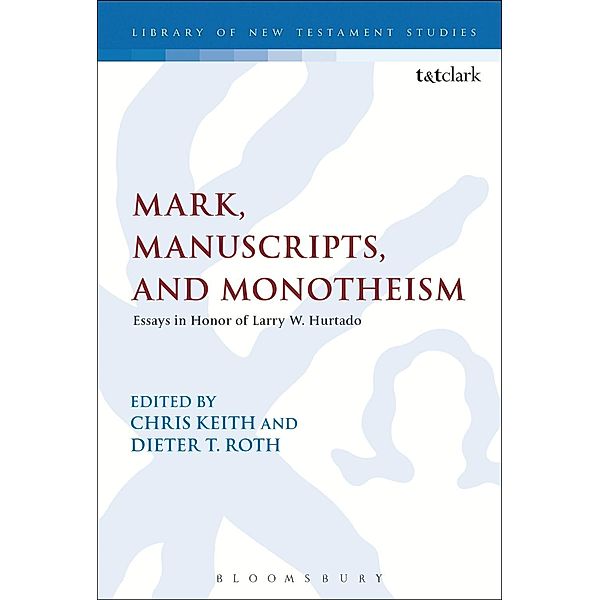 Mark, Manuscripts, and Monotheism