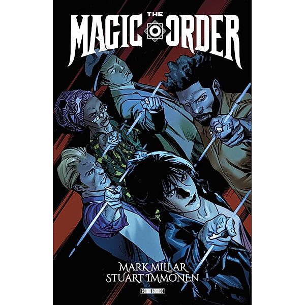 Mark Millar: The Magic Order - Der magische Orden, Mark Millar, Stuart Immonen