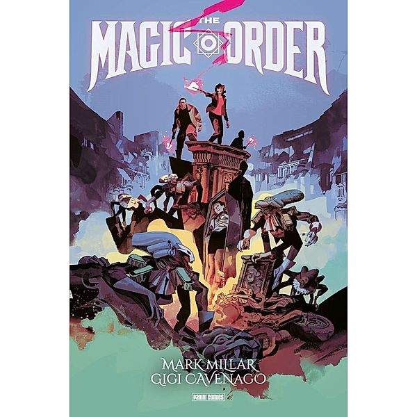 Mark Millar: The Magic Order - Der magische Orden, Mark Millar, Gigi Cavenago