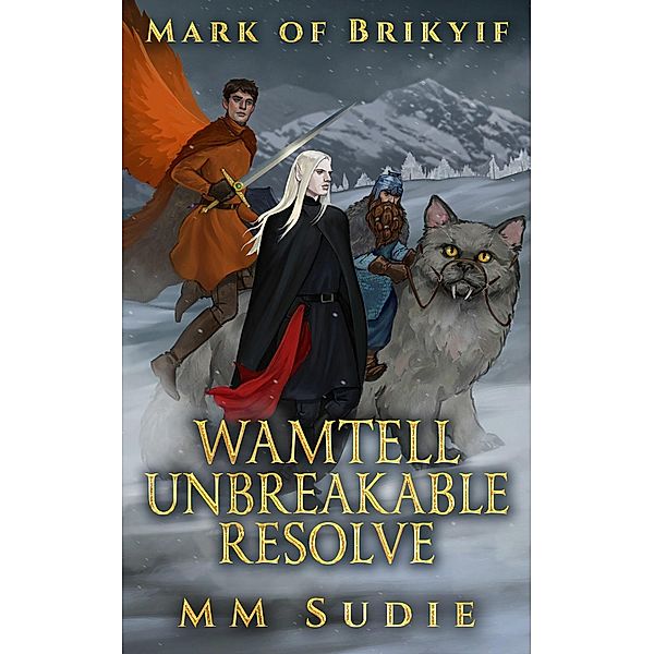 Mark of Brikyif Wamtell Unbreakable Resolve, Mm Sudie