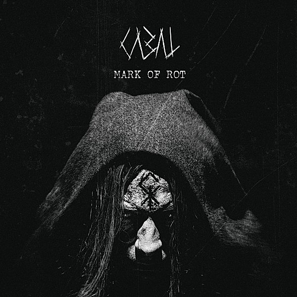 Mark Of Rot, Cabal
