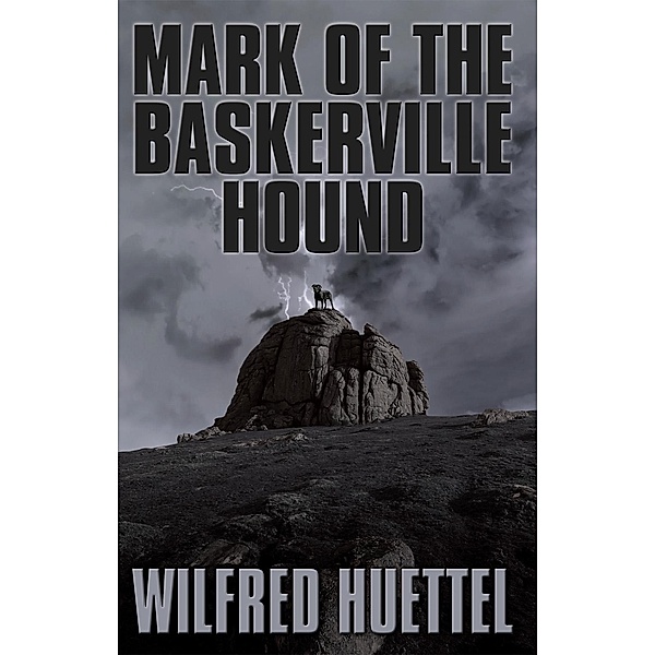 Mark of the Baskerville Hound / Andrews UK, Wilfred Huettel