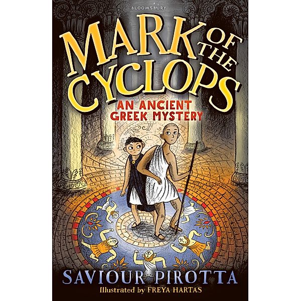Mark of the Cyclops: An Ancient Greek Mystery / Bloomsbury Education, Saviour Pirotta