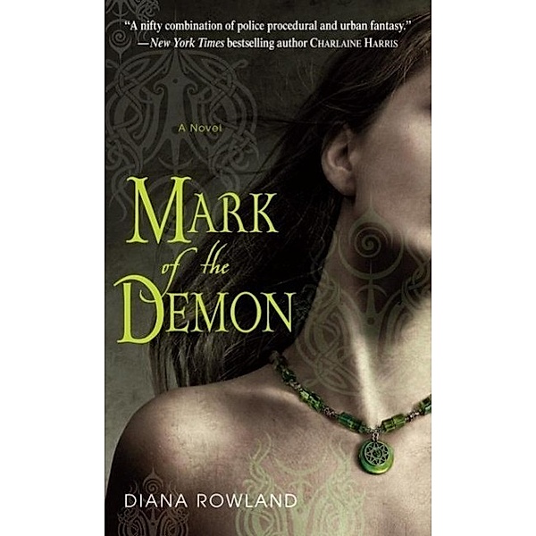 Mark of the Demon / Kara Gillian Bd.1, Diana Rowland