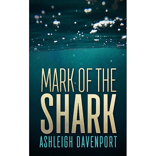 Mark of the Shark, Ashleigh Davenport