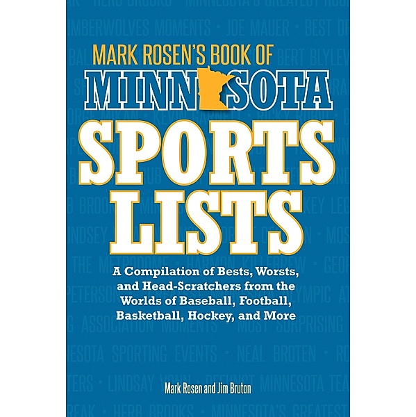 Mark Rosen's Book of Minnesota Sports Lists, Mark Rosen, Jim Bruton