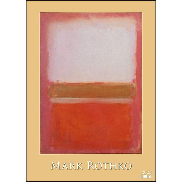 Mark Rothko 2023 - Kunst-Kalender - Poster-Kalender - 50x70