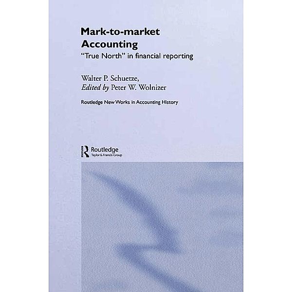 Mark to Market Accounting, Walter P. Schuetze