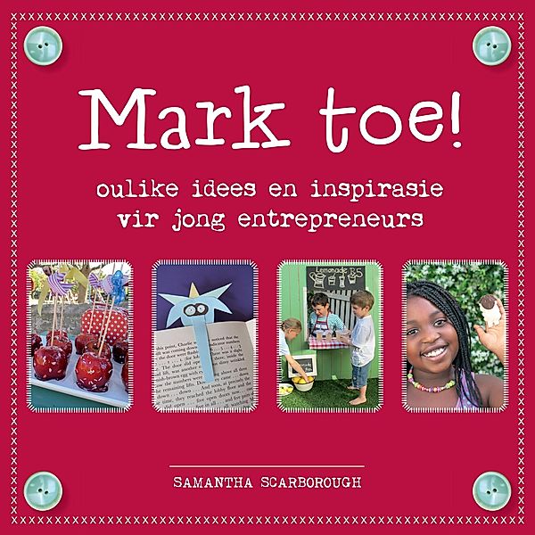 Mark Toe! / Struik Lifestyle, Samantha Scarborough