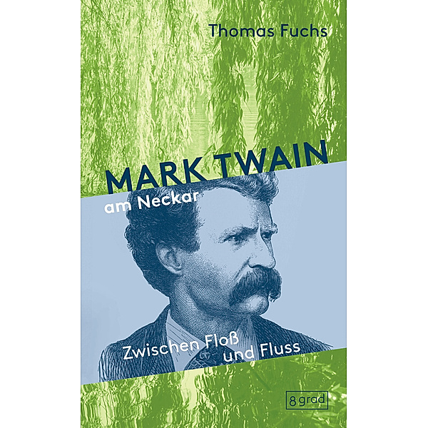 Mark Twain am Neckar, Thomas Fuchs