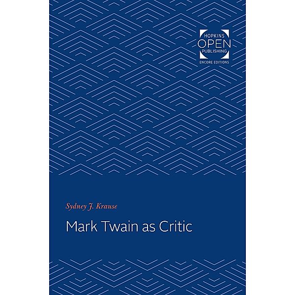 Mark Twain as Critic, Sydney J. Krause