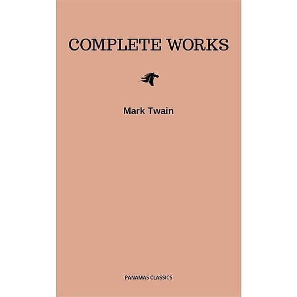 Mark Twain: Complete Works, Mark Twain