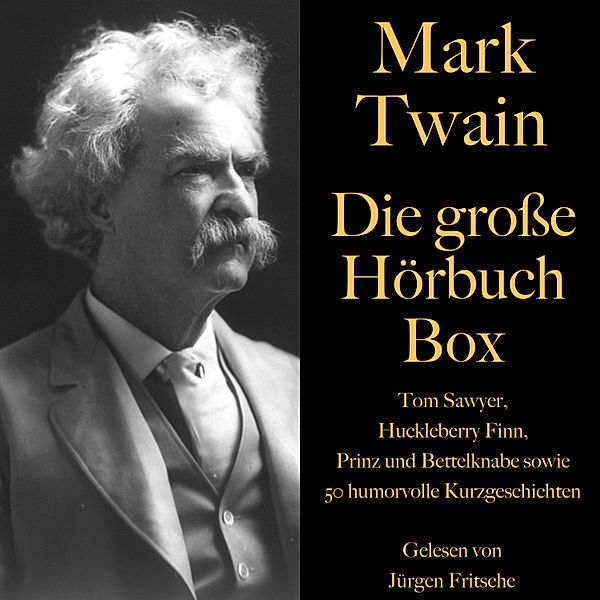 Mark Twain: Die große Hörbuch Box, Mark Twain