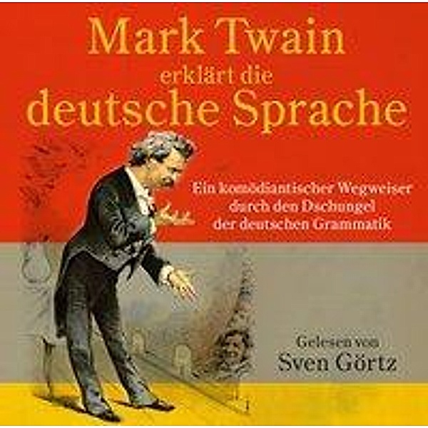 Mark Twain erklärt die deutsche Sprache, 1 Audio-CD, Mark Twain