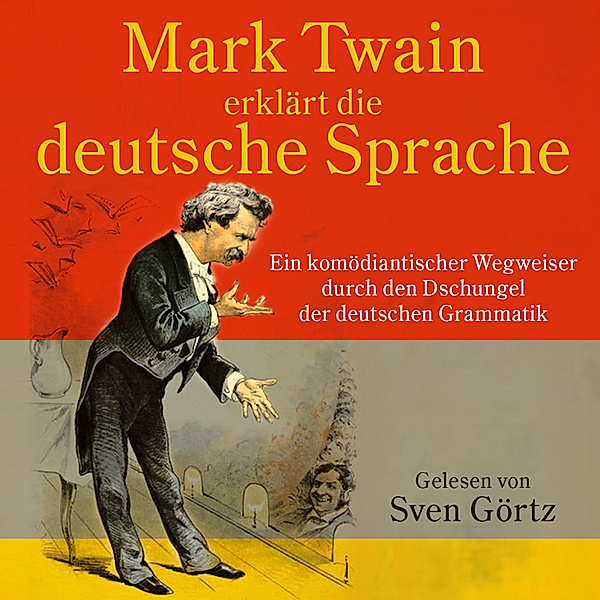 Mark Twain erklärt die deutsche Sprache, Mark Twain