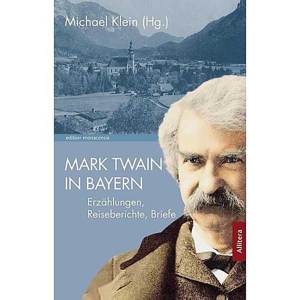 Mark Twain in Bayern, Mark Twain