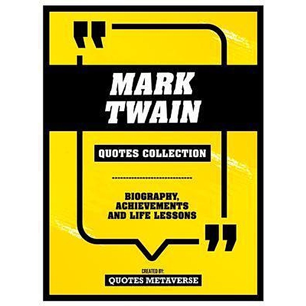 Mark Twain - Quotes Collection, Quotes Metaverse